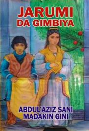 JARUMI DA GIMBIYA Book Complete writing by Abdul'aziz Sani Madakin Gini .txt
