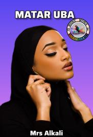 MATAR UBA HAUSA NOVELS BY MRS ALKALI.doc