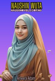 NAUSHIN WUTA Book Complete by Ameera Adam .txt