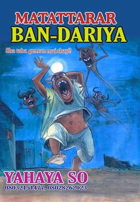 MATATTARAR BAN DARIYA Mukyakyata Mu Sha Dariya Zallah by kanopost.ng.txt