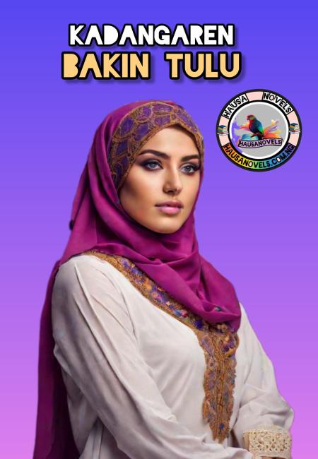 KADANGAREN BAKIN TULU COMPLETE BY NARNAH KANWAR SOJA.txt